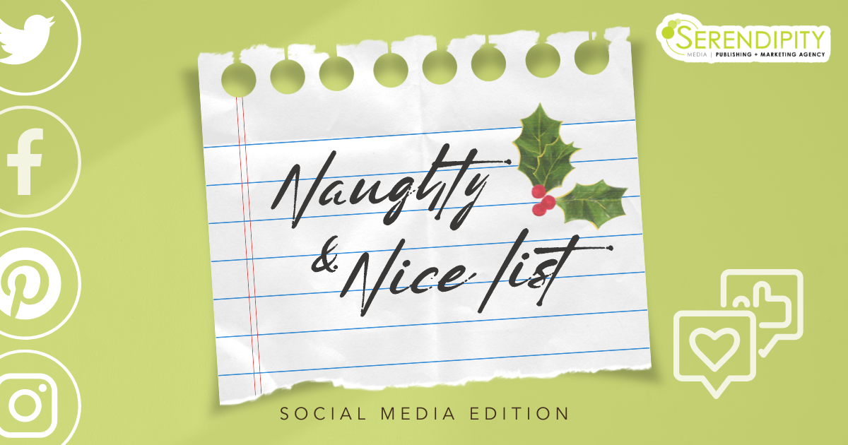 Serendipity Media's Naughty and Nice List - Social Media Edition